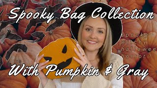 Spooky Bag Collection With Pumpkin & Gray: Halloween themed, horror  inspired, witchy bags & purses