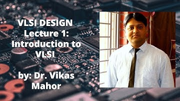 VLSI Design: Lecture 1