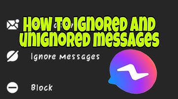 HOW TO SEE IGNORED AND HOW TO UNIGNORED MESSAGES ON FB MESSENGER I VIDEO TUTORIAL 2022