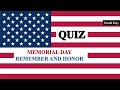 Quiz on Memorial Day 🇺🇸 | Test Your Knowledge of U.S. History & Traditions! 🇺🇸