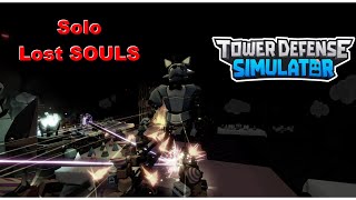 Solo Lost Souls Triumph | Tower Defense Simulator [ROBLOX]