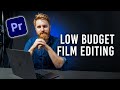 Postproduction basic editing workflow  lowbudget filmmaking