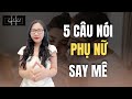 Những Câu Nói Phụ Nữ Thích Nghe Nhất/ 5 Câu Nói Của Đàn Ông Khiến Con Gái Mềm Lòng || Hằng Hóm Hỉnh