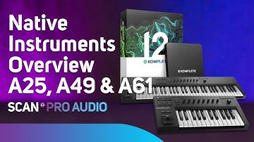 Native Instruments Komplete Kontrol A25, A49, & A61 Overview