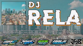 DJ RELA | DEMI CINTA YANG MENYALA SLOW BASS || NANDA NAFIS RMX