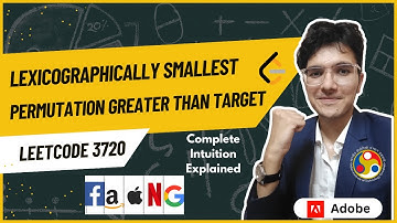 Lexicographically Smallest Permutation Greater Than Target | LeetCode 3720 | Weekly Contest 472