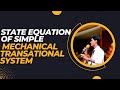 Unveiling the Mechanics: Creating State Equations &amp; Mechanical Networks