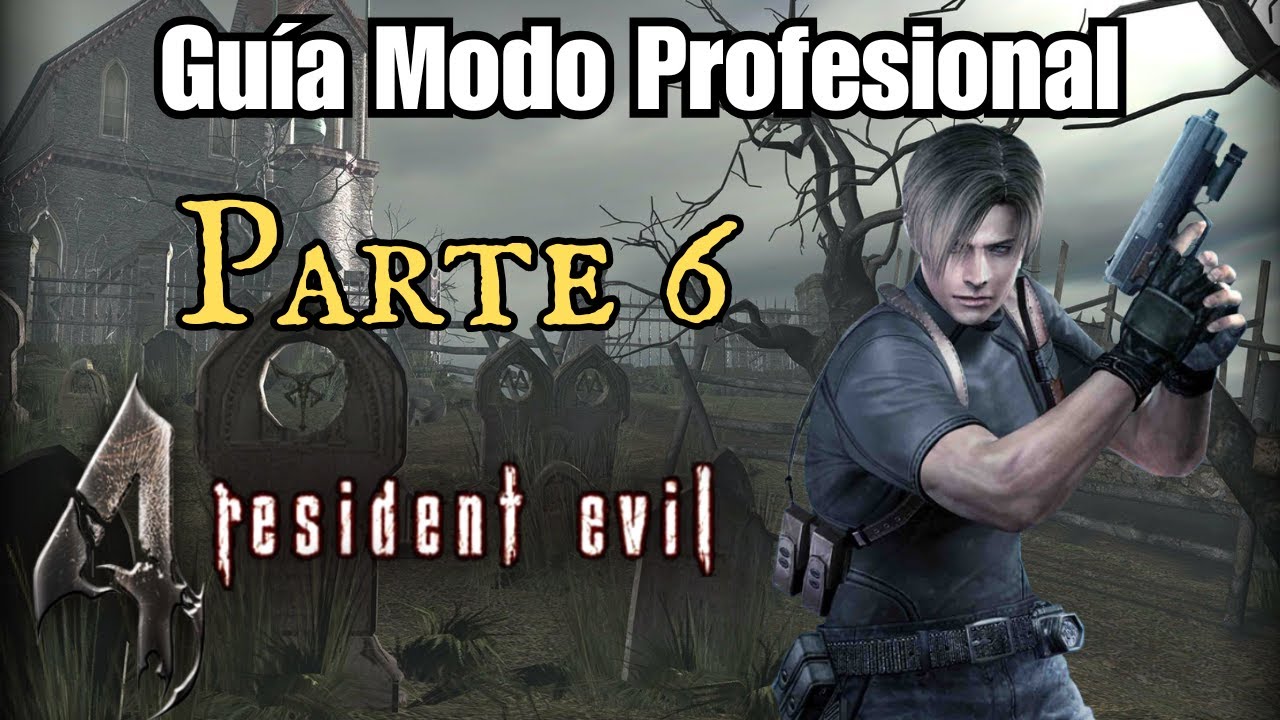 Resident Evil 4 - Modo profesional - Parte 6 - ¡Supera fácil la pelea en la cabaña!