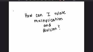 Relating Multiplication and Division: Fact Families