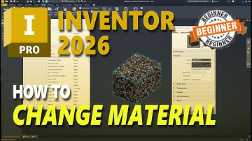 AutoDesk Inventor 2026 How To Change Material