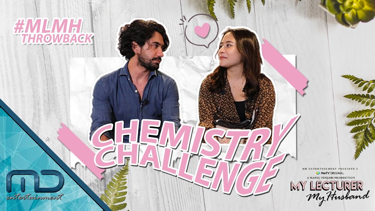 My Lecturer My Husband - Chemistry Challenge Inggit dan Pak Arya