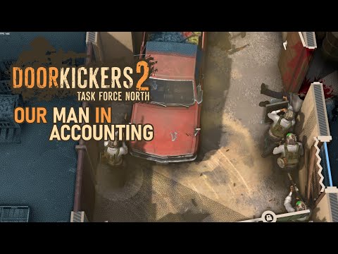 Door Kickers 2 - Our Man in Accounting