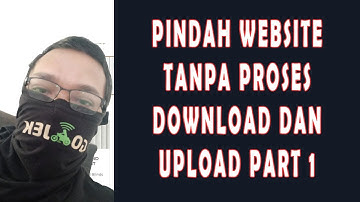 Cara Memindahkan Website Tanpa Proses Download dan Upload (Cyberpanel ke CWP) PART 1