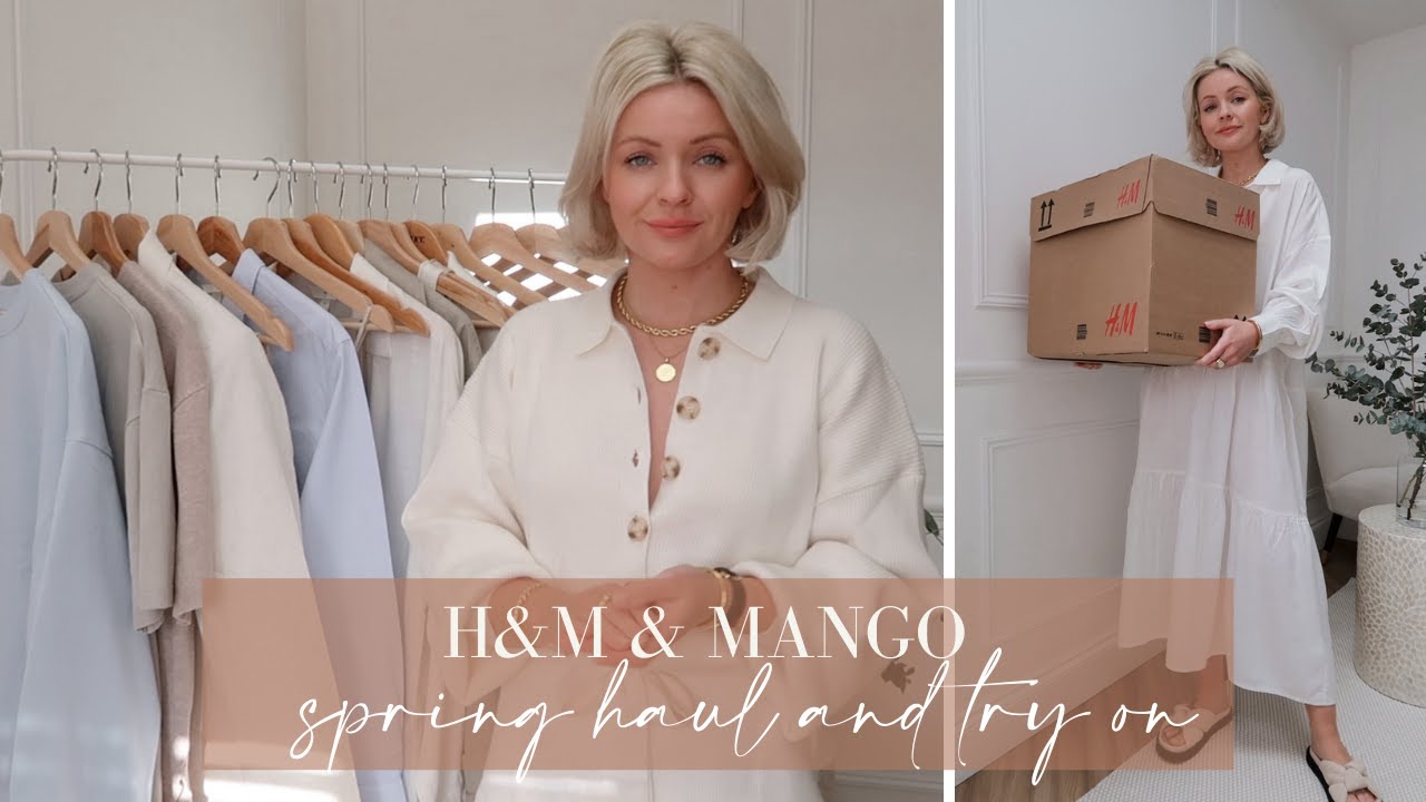 H&M & MANGO SPRING NEW IN HAUL AND TRY ON / LAURA BYRNES