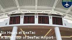 Six Hours at SeaTac - A Brief Tour of Seattle-Tacoma International Airport