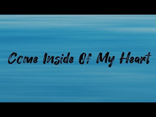 IV OF SPADES - Come Inside Of My Heart (Lyrics) class=