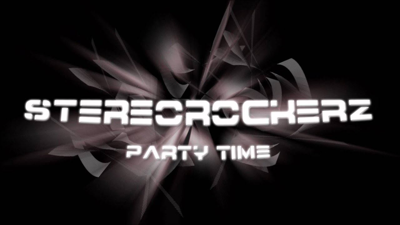 Stereorockerz - Party Time (Preview)