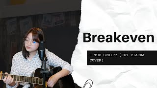 Breakeven - The Script (joy ciarra cover) | joy ciarra