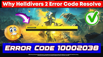 how to fixed error code 10002038 in helldivers 2 | code 10002038 error in helldivers 2 fix