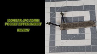IDOGEAR JPC ADMIN Zipper insert, review