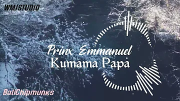 Prinx Emmanuel - Kumama Papa (Church Cover)