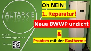 BWWP - Neu und schon undicht! Klappt die Reparatur durch den Kundendienst? - Autarkie - Folge 335