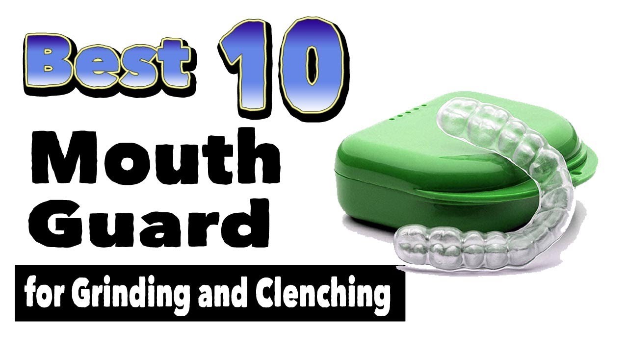 Best Night Guard for Teeth Grinding and Clenching - YouTube