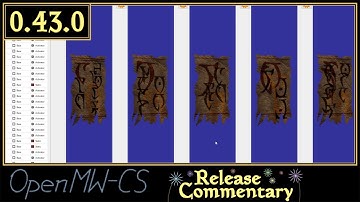 OpenMW-CS 0.43 Release Commentary