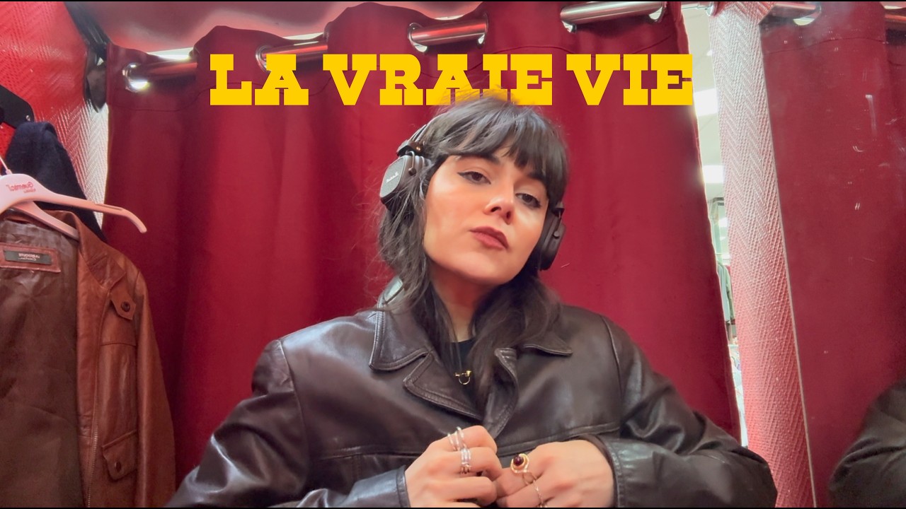 LA VRAIE VIE (weekly vlog)