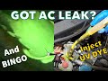 Got AC leak?   How to find AC leaks inject UV DYE to find Leaks    Any car or truck