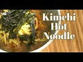Korean Hot Kimchi Noodle/How to make Korean Kimchi noodle/ Hot noodle/잔치국수/김치국수/simple noodle recipe