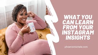 What You Can Learn From Your Instagram Insights Instagram Tutorial