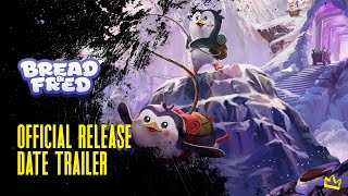 Celebrity Bread and Fred - Official Release Date Trailer Wealth