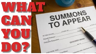 WATCH ME RESPOND TO A COURT SUMMONS || WHAT CAN YOU DO ABOUT THEM