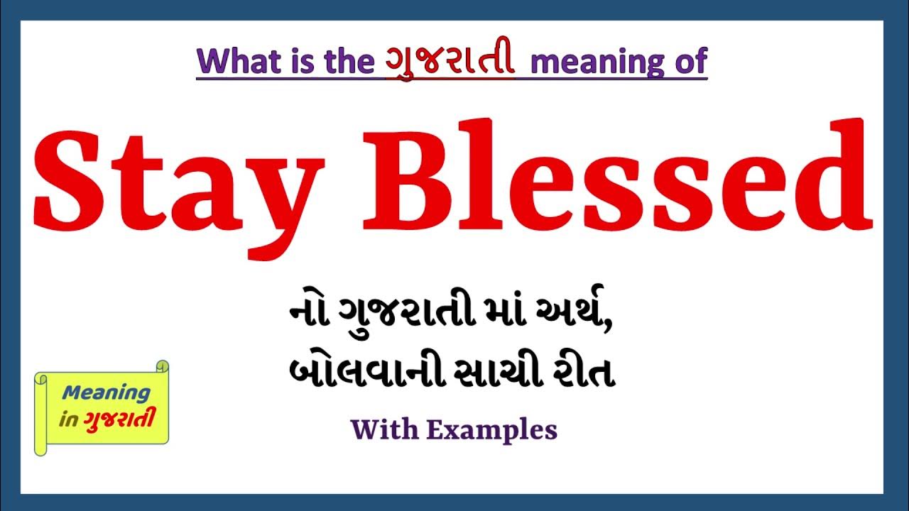 stay-blessed-meaning-in-gujarati-stay-blessed-stay