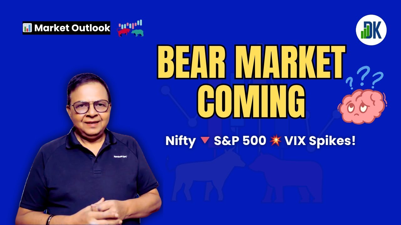🐻 Are We Entering a Bear Market? DK Sinha Breaks Down Nifty, S&P 500 ...