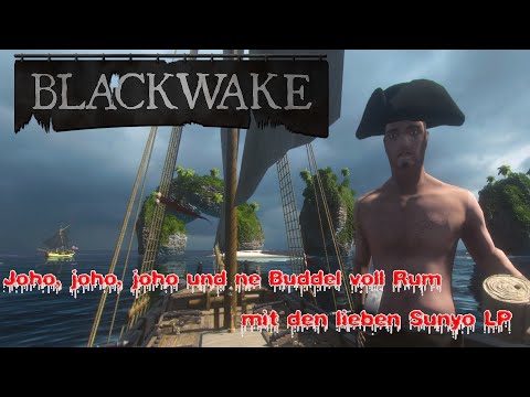 blackwake-mit-sunyo-lp-❤️😁-❤️-#battleroyale-#liebe-#piraten