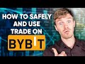 How to ByBit Safely: Trade without Worries