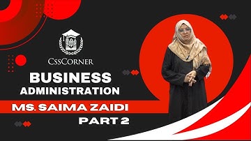 STRATEGIC MANAGEMENT PROCESS | MS SAIMA ZAIDI | CSS CORNER | PART 2