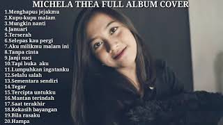 MICHELA THEA FULL ALBUM COVER TERBAIK AKUSTIK