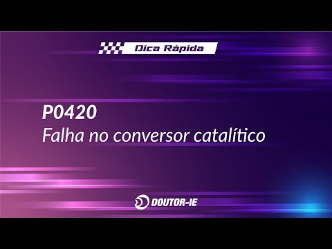 P0420: Falha no conversor catalítico | Doutor-IE