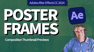 How to Set Poster Frame in After Effects