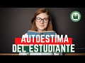 Como MEJORAR LA AUTOESTIMA para estudiar mejor 😃