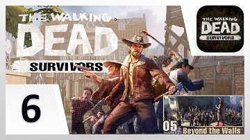 THE WALKING DEAD SURVIVORS Gameplay Walkthrough Part 6 - Chapter 5 (iOS, Android)