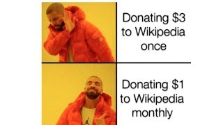 Wikipedia $3 Donation MEMES(Wikipedia will shut down?)