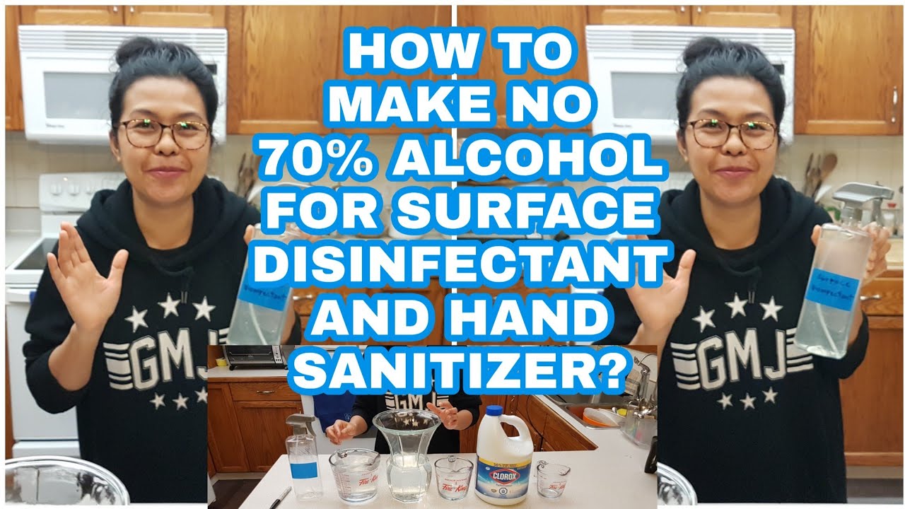 HOW TO MAKE DIY NO 70% ALCOHOL SURFACE DISINFECTANT AND HAND SANITIZER ...