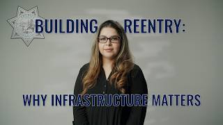 Building Reentry at the Vista Detention Facility: Why Infrastructure Matters