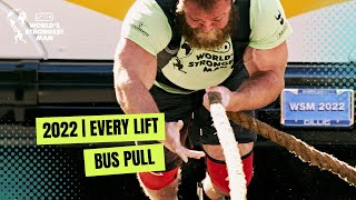 EVERY LIFT | Bus Pull | 2022 SBD World's Strongest Man