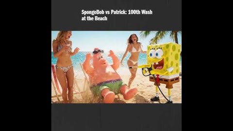 SpongeBob vs Patrick: 100th Wash at the Beach