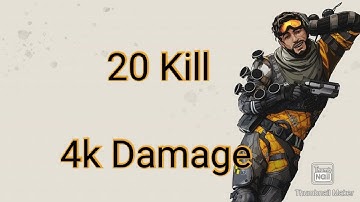 Apex Legends- Season4 20 kill Game with 4k damage (Watch To The End)